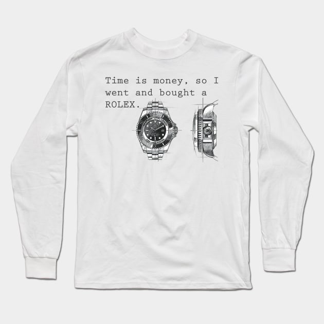 Time Is Money Long Sleeve T-Shirt by HSDESIGNS